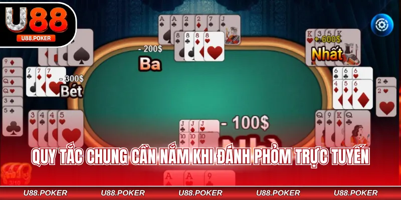 Quy tắc chung cần nắm khi đánh phỏm trực tuyến